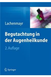 Begutachtung in Der Augenheilkunde