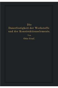 Dauerfestigkeit Der Werkstoffe Und Der Konstruktionselemente