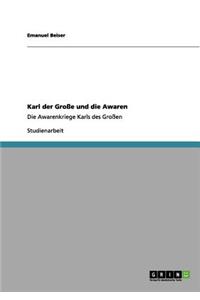 Karl der Große und die Awaren