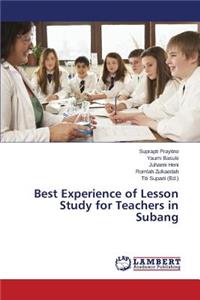 Best Experience of Lesson Study for Teachers in Subang