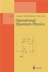 Operational Quantum Physics