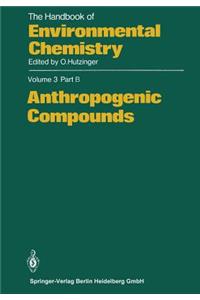 Anthropogenic Compounds