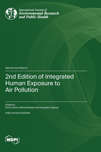 2nd Edition of Integrated Human Exposure to Air Pollution