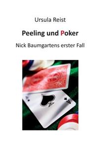 Peeling und Poker