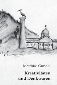 Kreativitäten und Denkwaren