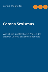 Corona Sexismus