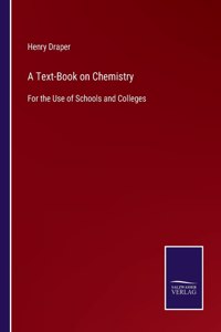 A Text-Book on Chemistry