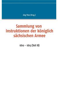 Sammlung von Instruktionen der königlich sächsischen Armee