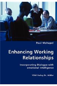 Enhancing Working Relationships