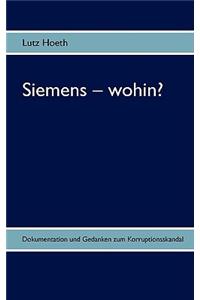 Siemens - wohin?