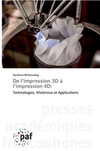 De l'impression 3D à l'impression 4D