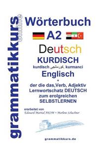 Wörterbuch Deutsch - Kurdisch - Kurmandschi - Englisch A2