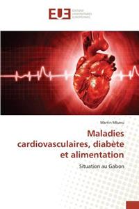 Maladies cardiovasculaires, diabète et alimentation