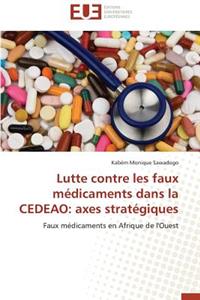 Lutte Contre Les Faux Médicaments Dans La Cedeao