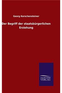 Der Begriff der staatsbürgerlichen Erziehung