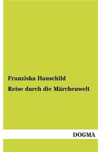 Reise Durch Die Marchenwelt