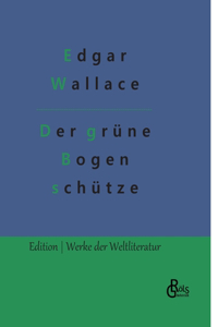 Der grüne Bogenschütze