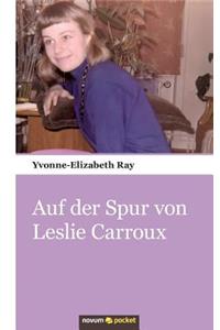 Auf der Spur von Leslie Carroux