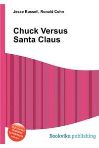 Chuck Versus Santa Claus