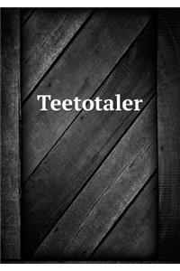 Teetotaler