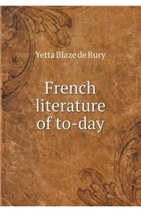 French literature of to-day