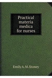 Practical Materia Medica for Nurses