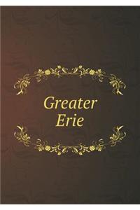 Greater Erie