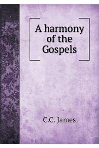 A Harmony of the Gospels