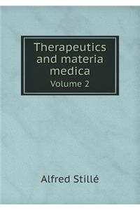Therapeutics and Materia Medica Volume 2