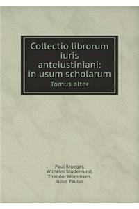 Collectio Librorum Iuris Anteiustiniani