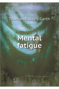 Mental fatigue