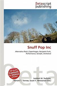 Snuff Pop Inc