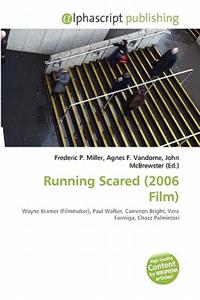 Running Scared (2006 Film)