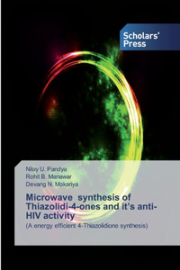 Microwave synthesis of Thiazolidi-4-ones and it's anti-HIV activity