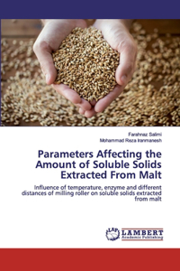 Parameters Affecting the Amount of Soluble Solids Extracted From Malt