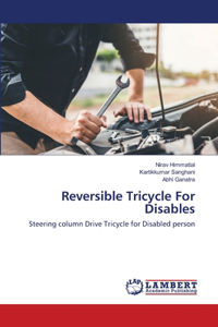 Reversible Tricycle For Disables