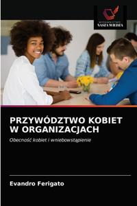 Przywództwo Kobiet W Organizacjach