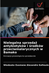 Nielegalna sprzeda&#380; antybiotyków i &#347;rodków przeciwmalarycznych w Bamako