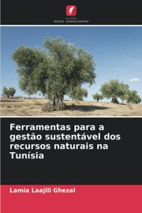 Ferramentas para a gestão sustentável dos recursos naturais na Tunísia