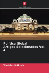 Política Global Artigos Selecionados Vol. 4