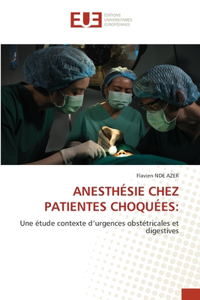 Anesthésie Chez Patientes Choquées