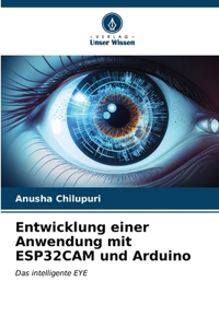 Entwicklung einer Anwendung mit ESP32CAM und Arduino