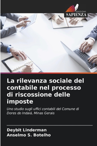 La rilevanza sociale del contabile nel processo di riscossione delle imposte