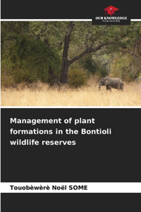 Management of plant formations in the Bontioli wildlife reserves