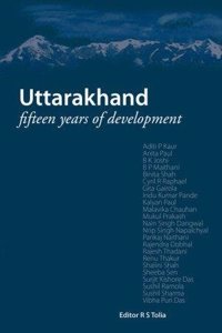 Uttarakhand: Fifteen Years of Development