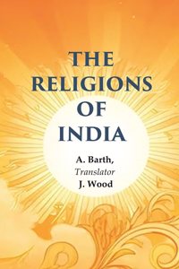 The Religions of India [Hardcover]