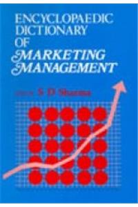 Encyclopaedic Dictionary of Marketing Management