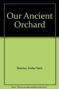 Our Ancient Orchard