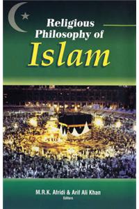 Religious Philosophy of Islam