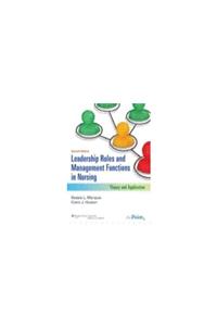 Leadership Roles And Management Functions In Nursing Theory And Application 7Ed